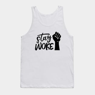 Stay Woke Tank Top